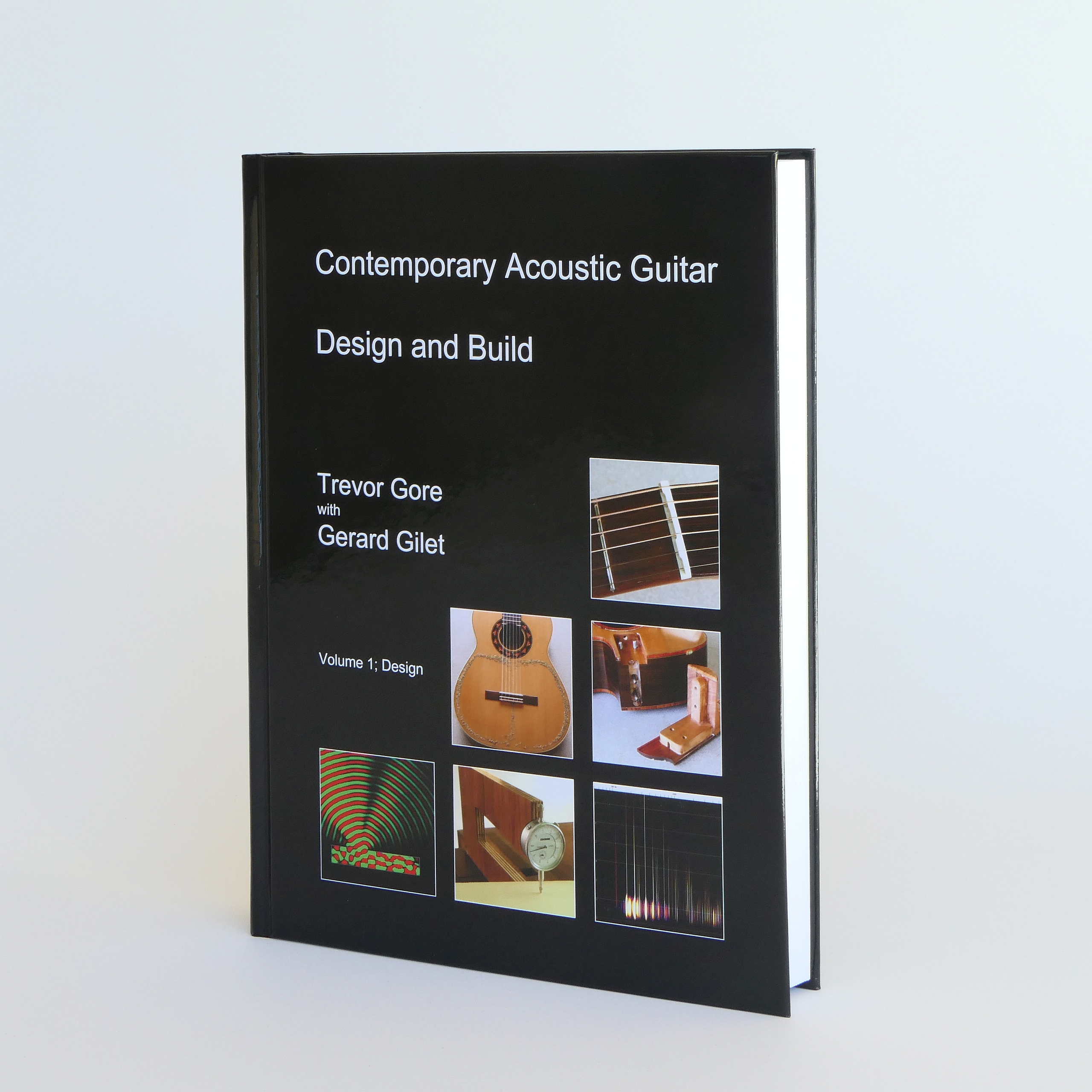 Custom guitars. Contemporary Acoustic Guitar Design and Build volume 1