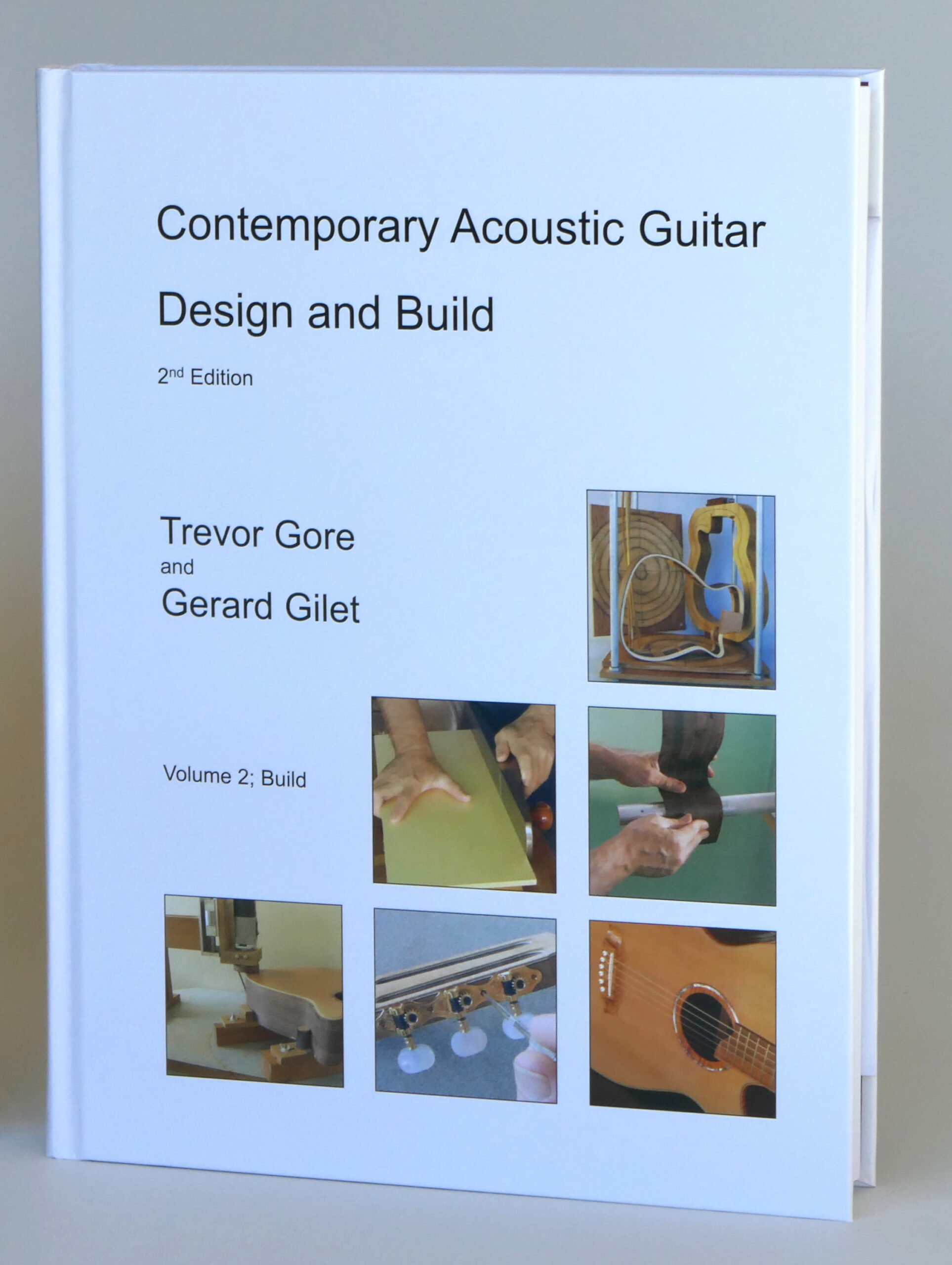 Custom guitars. Contemporary Acoustic Guitar Design and Build volume 2