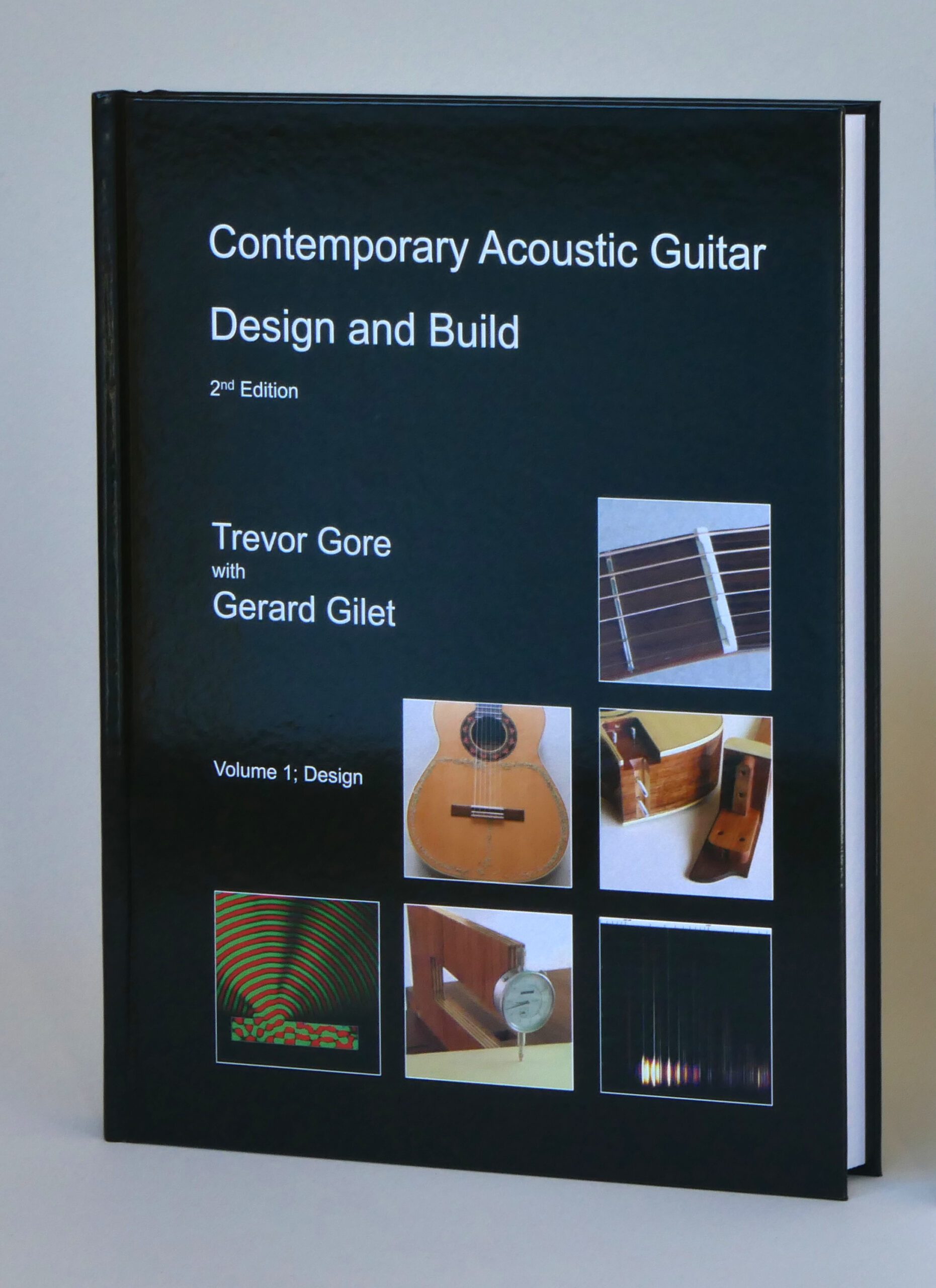Custom guitars. Contemporary Acoustic Guitar Design and Build volume 1
